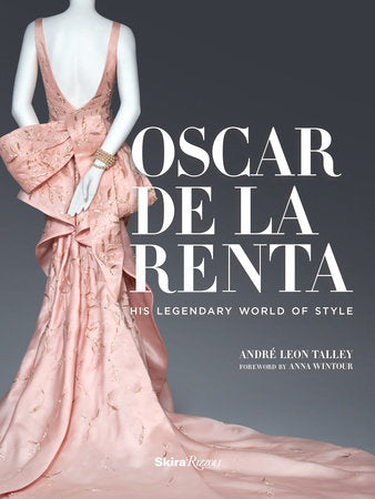 Book - Oscar de la Renta: His Legendary World of Style