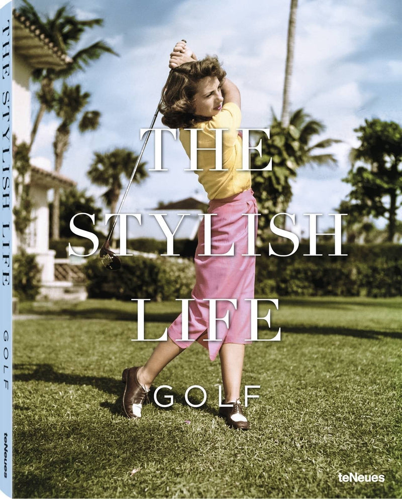 Book - The Stylish Life Golf