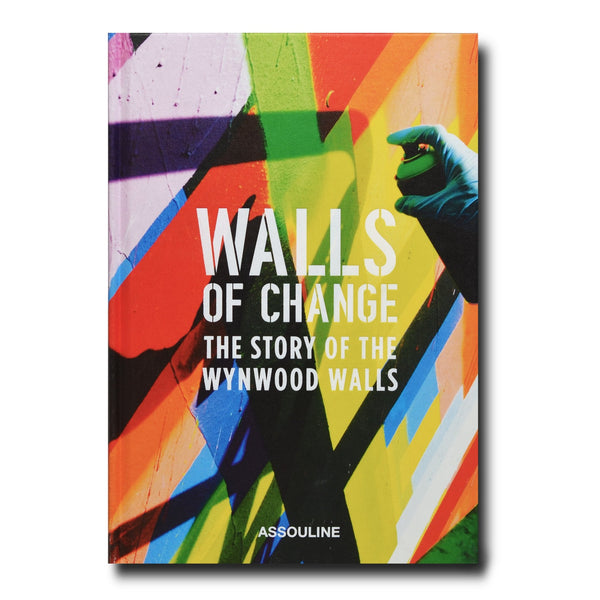 Book - Walls of Change: The Story of the Wynwood Walls