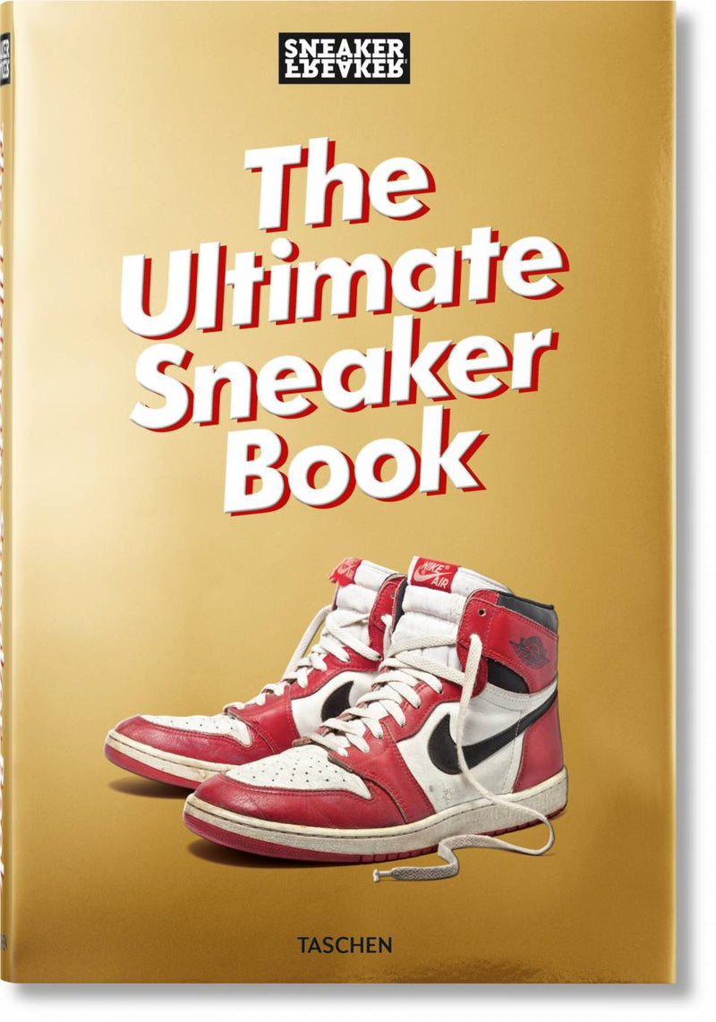 Book - Sneaker Freaker. The Ultimate Sneaker