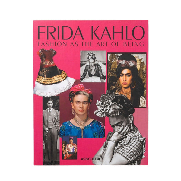 Book - Frida Kahlo: Fashion as the Art of Being